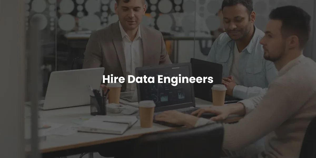 Hire Data Engineers